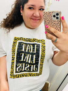 Leopard Love Like Jesus Comfy Tee