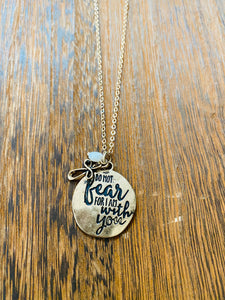 Do Not Fear Charm Necklace