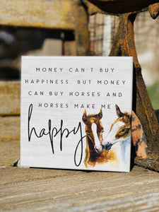 Money Can't Buy Happiness Block Sign
