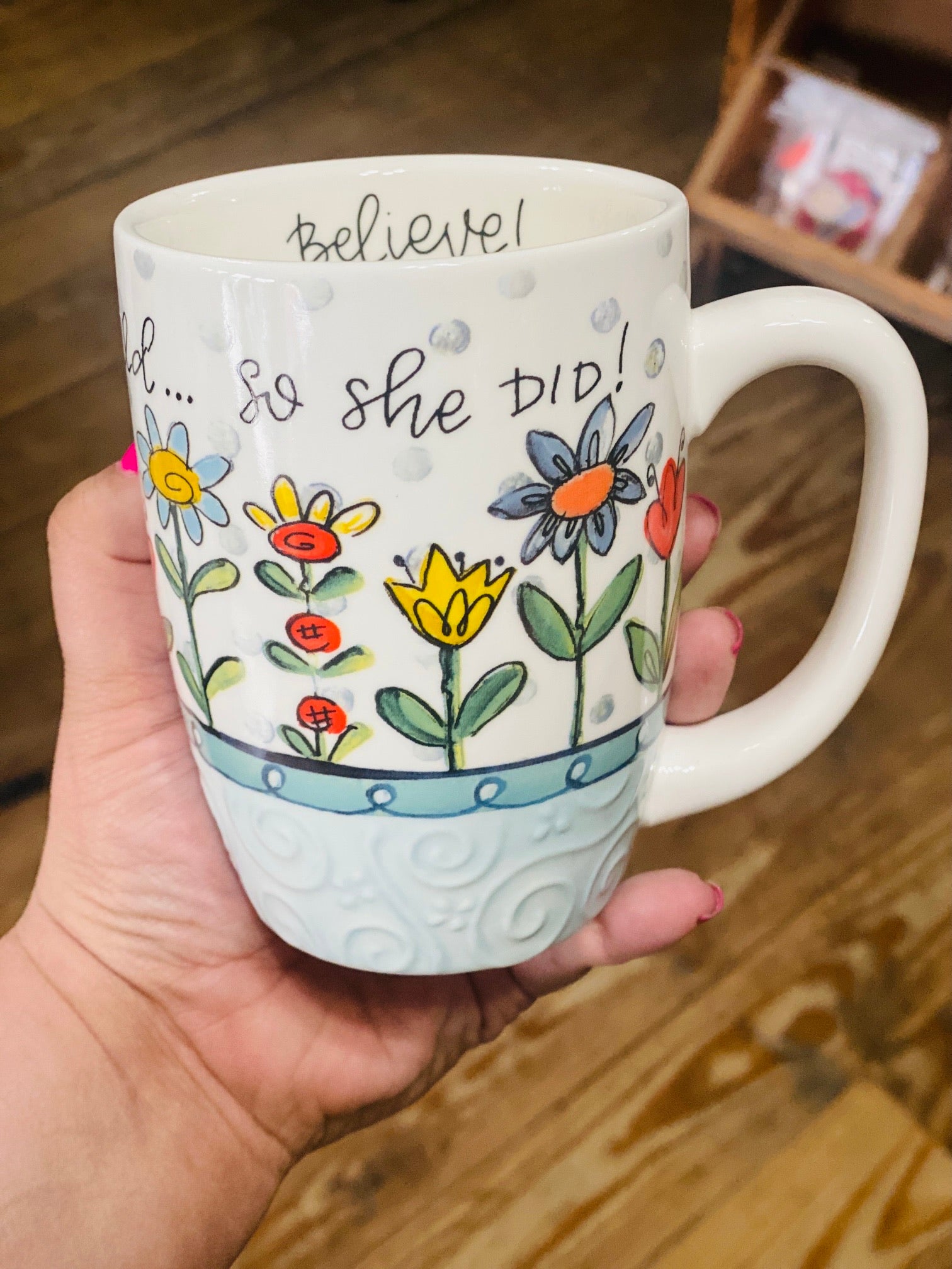 She Believes She Could So She Did Coffee Mug