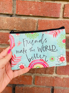 Friends Make The World Better Simple Inspirations Coin Bag