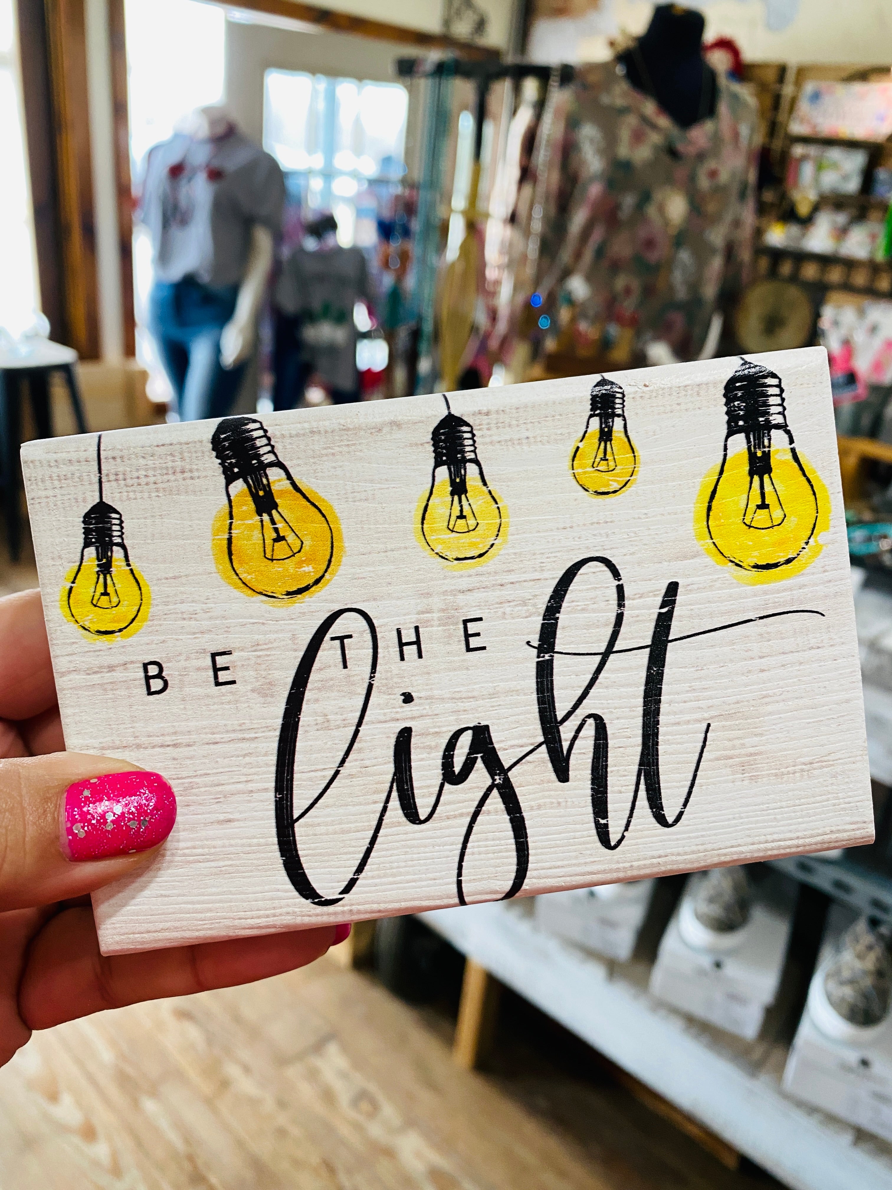 Be The Light Block Sign